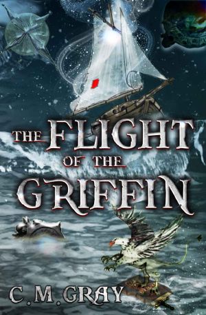 [The Flight of the Griffin 01] • The Flight of the Griffin